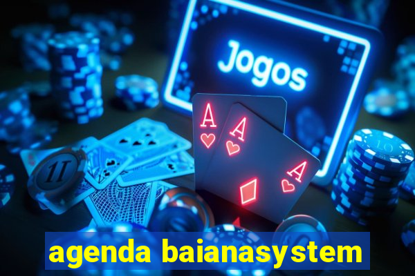 agenda baianasystem